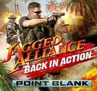 Jagged Alliance: Back in Action - Point Blank cover