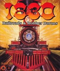 1830: Railroads & Robber Barons cover