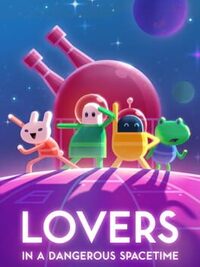 Lovers in a Dangerous Spacetime cover