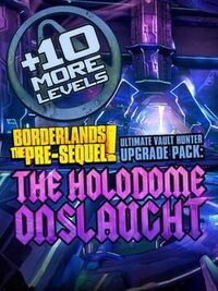 Borderlands: The Pre-Sequel - The Holodome Onslaught cover