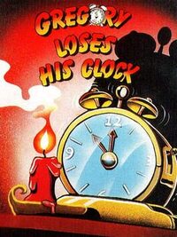 Gregory Loses His Clock cover