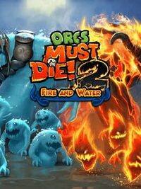 Orcs Must Die! 2: Fire and Water Booster Pack cover