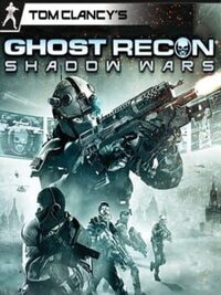 Tom Clancy's Ghost Recon: Shadow Wars cover