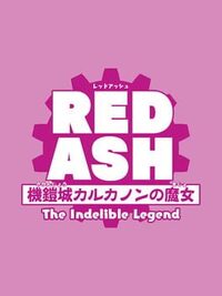 Red Ash: The Indelible Legend cover