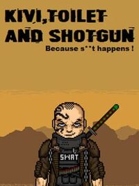 Kivi, Toilet and Shotgun cover