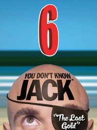 You Don't Know Jack Vol. 6: The Lost Gold cover