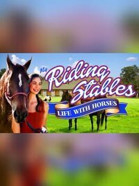 My Riding Stables: Life with Horses cover