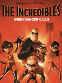 The Incredibles: When Danger Calls cover