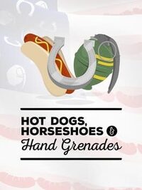 Hot Dogs, Horseshoes & Hand Grenades cover