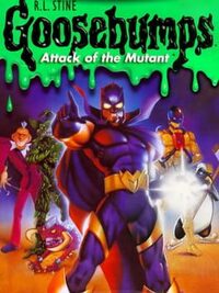 Goosebumps: Attack of the Mutant cover