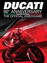 Ducati: 90th Anniversary - The Official Videogame cover