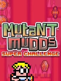 Mutant Mudds Super Challenge cover
