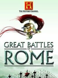 The History Channel: Great Battles of Rome cover