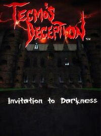 Tecmo's Deception: Invitation to Darkness cover