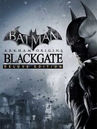 Batman Arkham Origins: Blackgate - Deluxe Edition cover