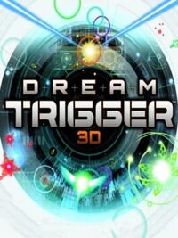 Dream Trigger 3D cover