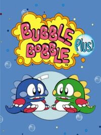 Bubble Bobble Plus! cover