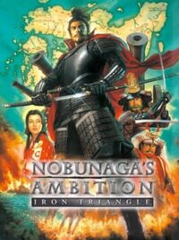 Nobunaga's Ambition: Iron Triangle cover