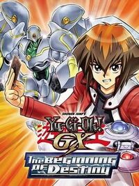Yu-Gi-Oh GX: The Beginning of Destiny cover