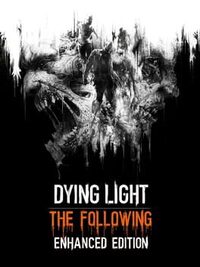 Dying Light: The Following - Enhanced Edition cover