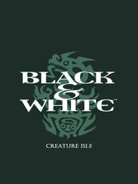 Black & White: Creature Isle cover