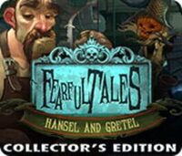 Fearful Tales: Hansel and Gretel - Collector's Edition cover