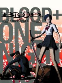 Blood+ One Night Kiss cover