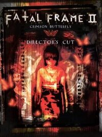 Fatal Frame II: Crimson Butterfly - Director's Cut cover