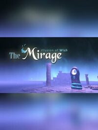 The Mirage: Illusion of Wish cover