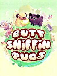 Butt Sniffin Pugs cover