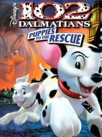 Disney's 102 Dalmatians: Puppies to the Rescue cover