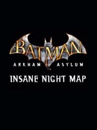Batman: Arkham Asylum - Insane Night Challenge Map Pack cover