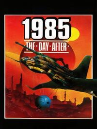 1985: The Day After cover