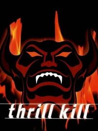 Thrill Kill cover
