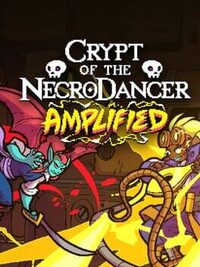 Crypt of the Necrodancer: Amplified cover