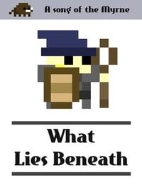 Song of the Myrne: What Lies Beneath cover