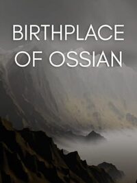 Birthplace of Ossian cover