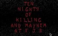 Ten Nights of Killing and Mayhem at F.J.B. II cover