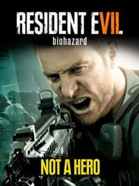 Resident Evil 7: Biohazard - Not A Hero cover