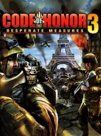 Code of Honor 3: Desperate Measures cover