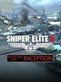 Sniper Elite 4: Deathstorm Part 1 - Inception cover