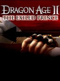 Dragon Age II: The Exiled Prince cover