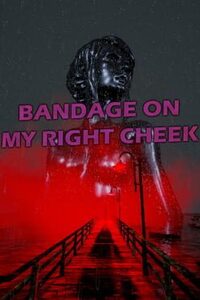 Bandage on my right cheek cover