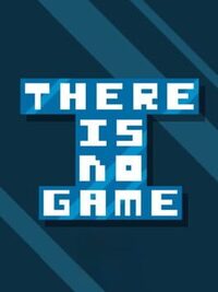 There Is No Game cover