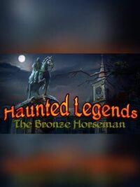 Haunted Legends: The Bronze Horseman - Collector's Edition cover