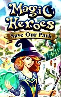 Magic Heroes: Save Our Park cover