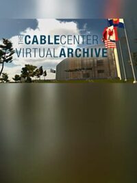 The Cable Center: Virtual Archive cover