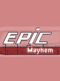 Epic Mayhem cover