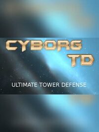 Cyborg Tower Defense cover