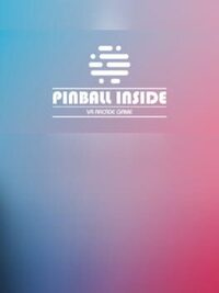 Pinball Inside: A VR Arcade Game cover
